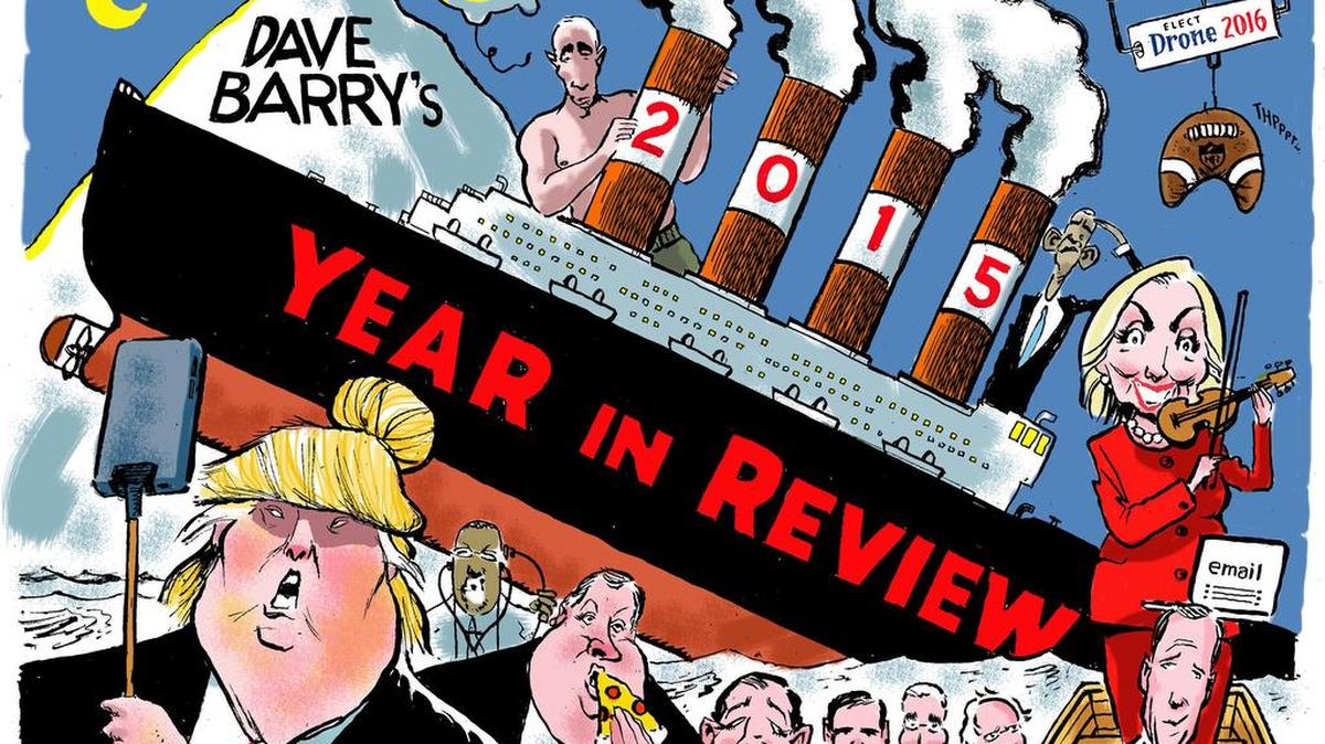 Dave Barry’s 2015 Year in Review.