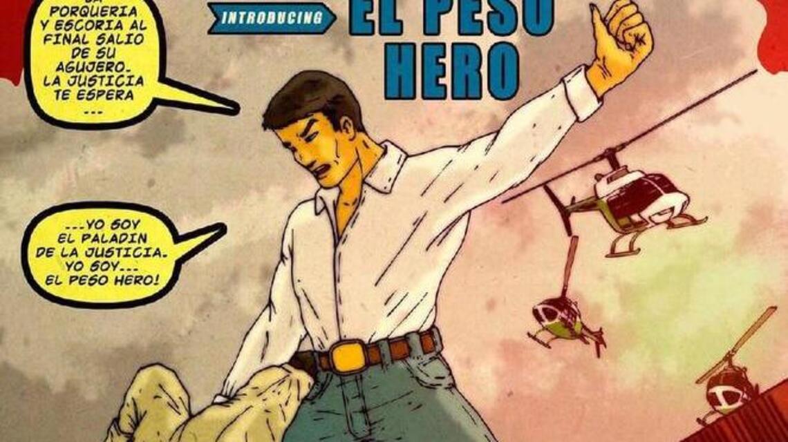‘El Peso Hero’, un héroe latino en la frontera