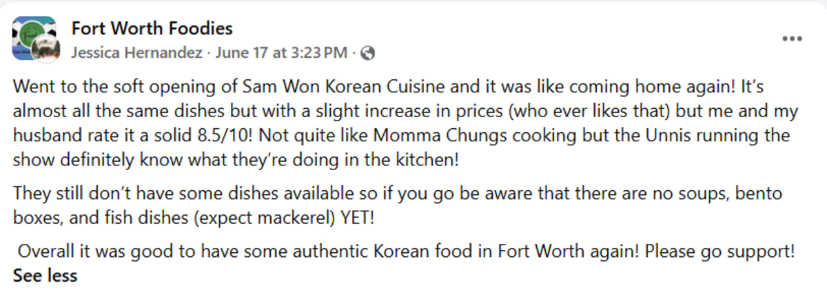 Fort Worth Foodies Facebook group discussed the reopening of Sam Won Korean Cuisine in south Fort Worth.