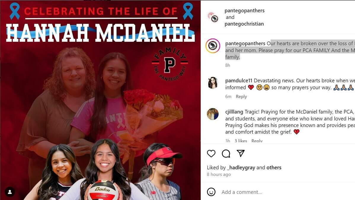 “Our hearts are broken over the loss of Hannah and her mom. Please pray for our PCA FAMILY And the McDaniel family,” Pantego Christian Athletics wrote in an Instagram post.
