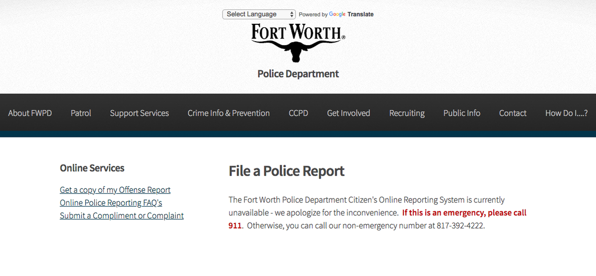 Fort Worth police department’s online reporting system has been down for about four months.