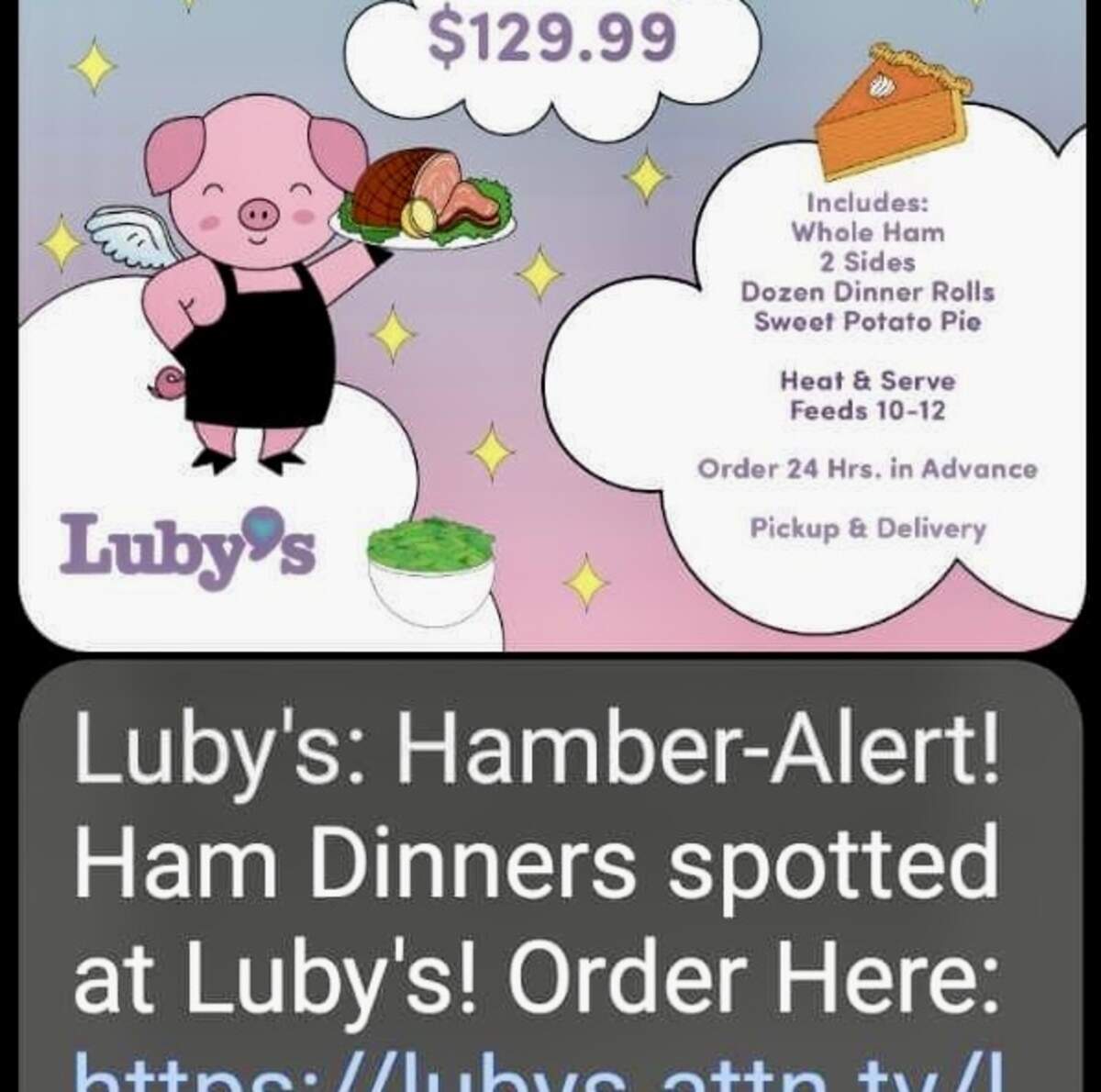 Luby’s March 2023 marketing text offered Easter ham dinners as a ‘Hamber’ alert.