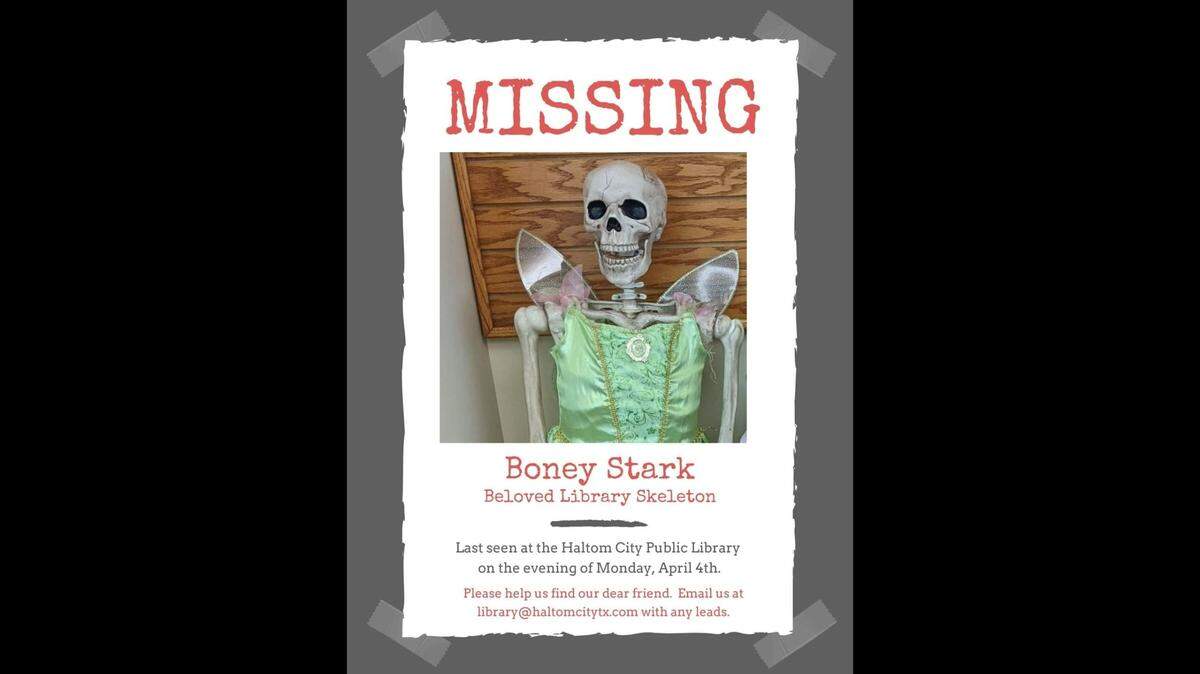 Police in Haltom City are asking for help in locating a missing (not) person. Boney Stark, a fake, decorative skeleton, went missing from the library on April 4.