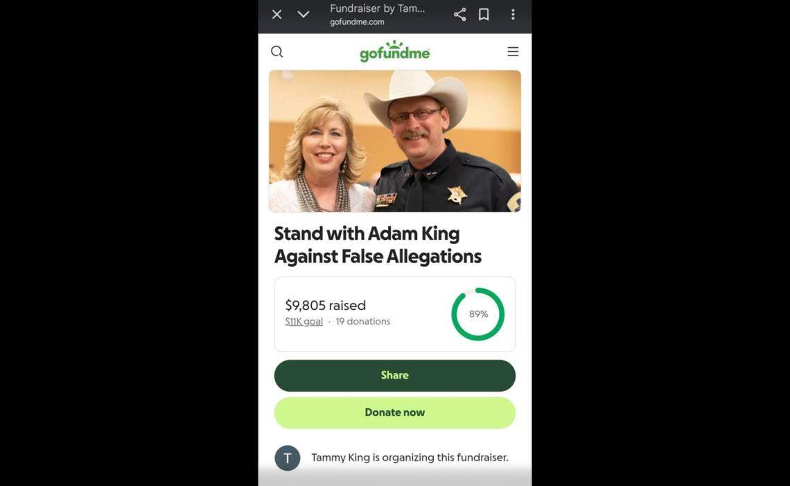A GoFundMe set up by Johnson County Sheriff Adam King’s wife, Tammy King, which had raised nearly $10,000 for his legal expenses, was taken down, the sheriff’s supporters said.