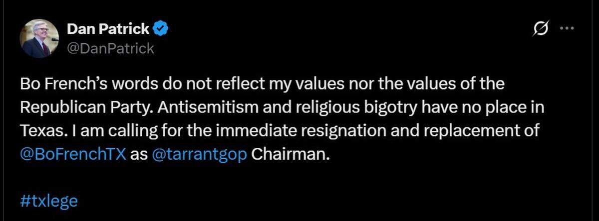 Lt. Gov. Dan Patrick’s social media post calling on Bo French to resign as Tarrant County GOP chair.