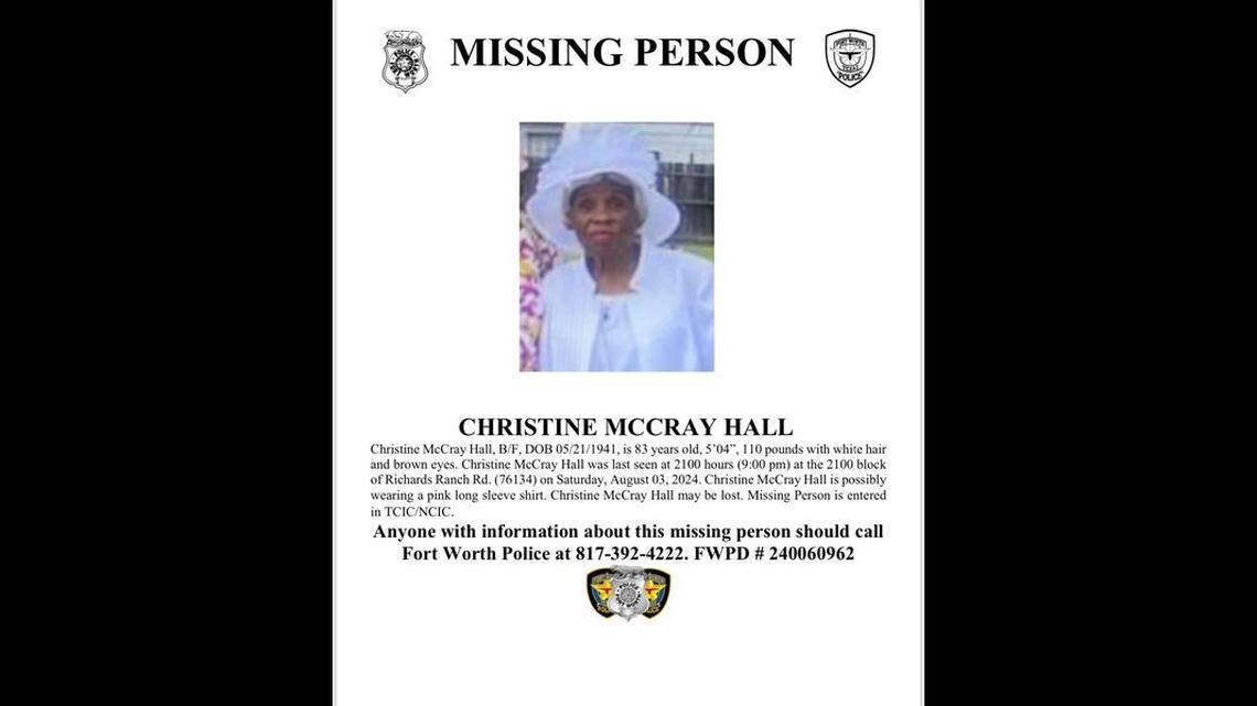 Christine McCray Hall, 83, has been missing since Saturday, Aug. 3, 2024, according to Fort Worth police.