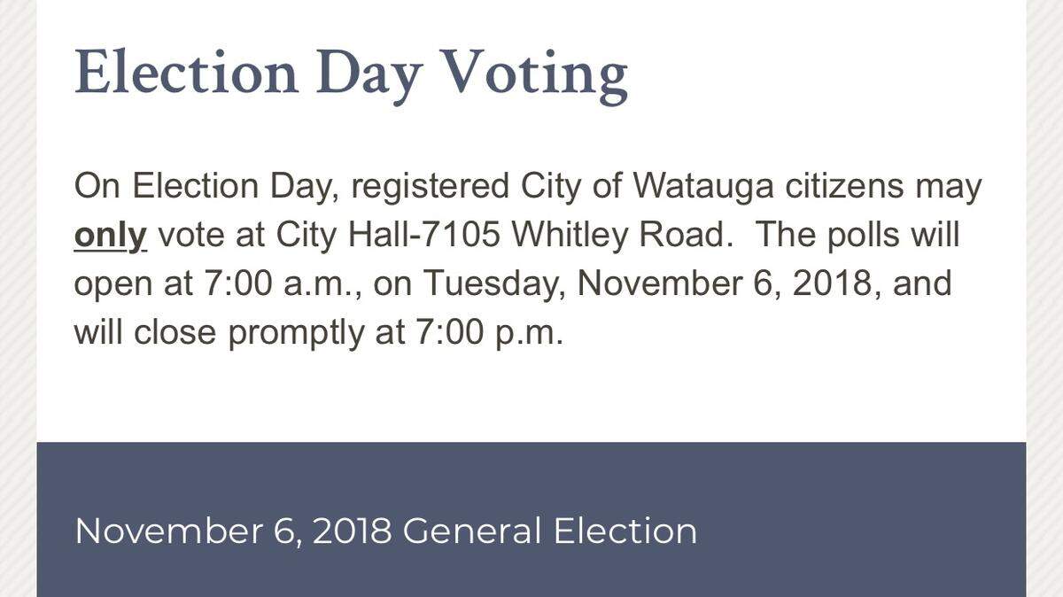 A screen shot of the city of Watauga’s website previously stated that citizens could only vote at City Hall on election day, Nov. 6, but the site since has been corrected to say that registered voters may vote at their specific precincts throughout the city.