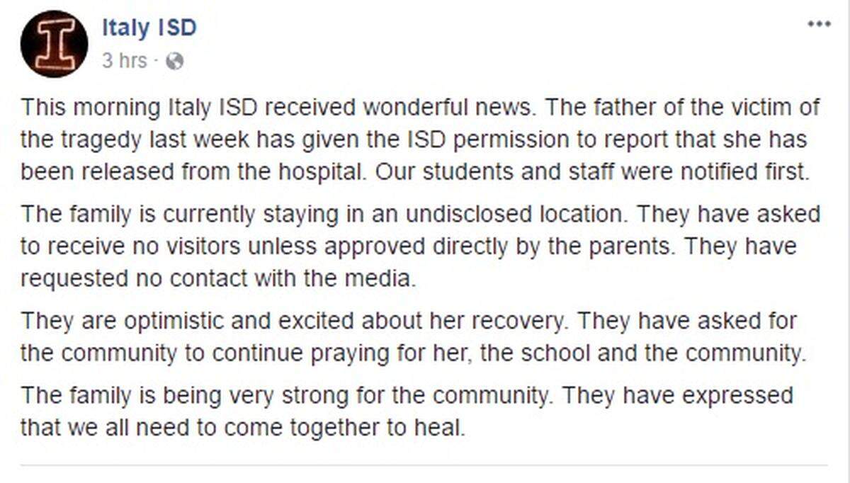The Italy Independent School District posted the news of the 15-year-old girl shot by another student back on Jan. 23, has returned home on their Facebook page around 1 p.m. on Monday.