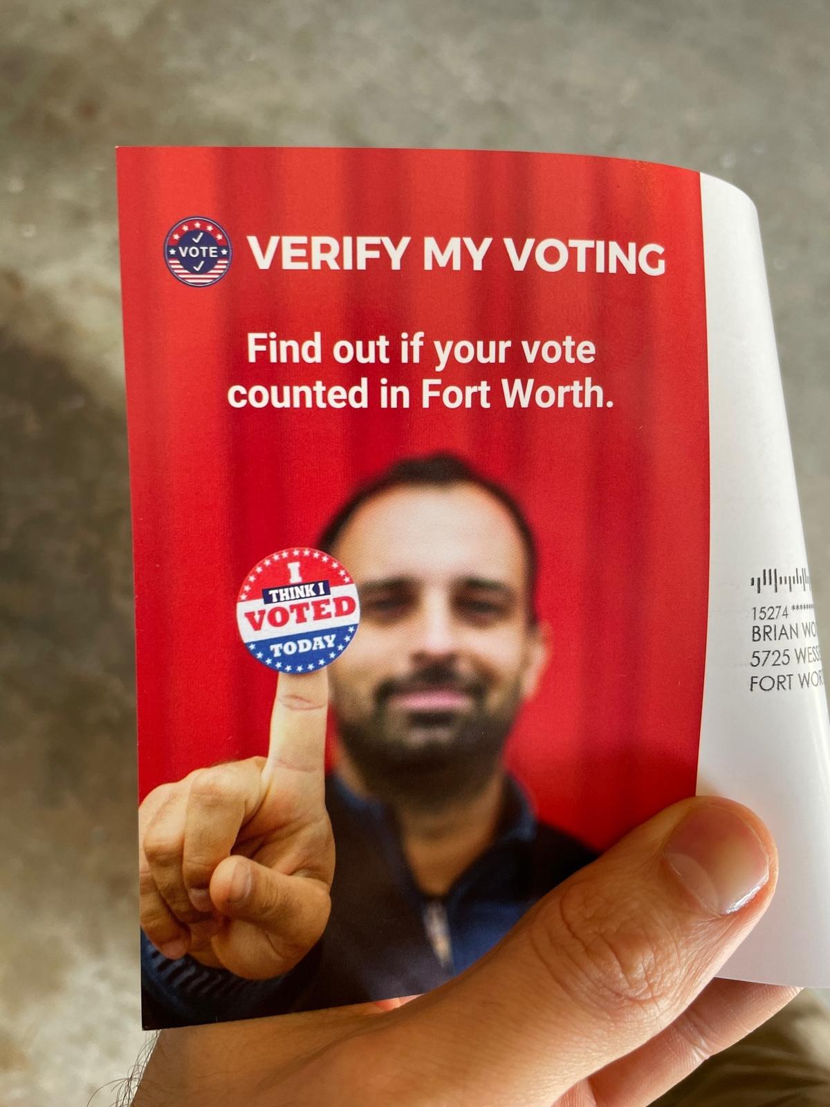 In 2021, some Fort Worth residents have received pamphlets asking them to verify their vote on a non-secure website and county officials advised against it.&nbsp;