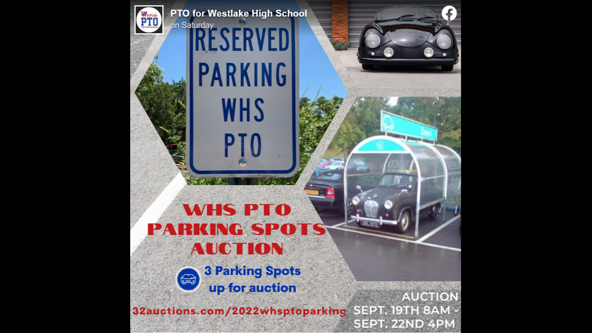 Westlake High School PTO is auctioning off parking spots in a fundraiser. One spot has already sold for $20,000.