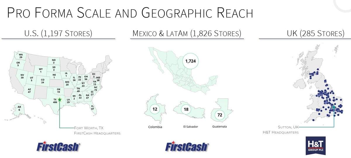 Pawn shop locations for Fort Worth-based FirstCash in the U.S. and Central America, as well as United Kingdom pawn locations for H&T Group PLC.