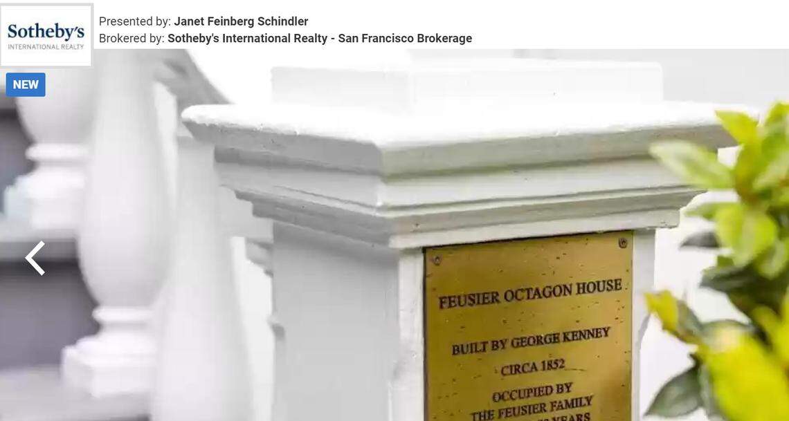 The house, which was deemed a historical landmark, is one of only two houses remaining in San Francisco built on the octagon plan