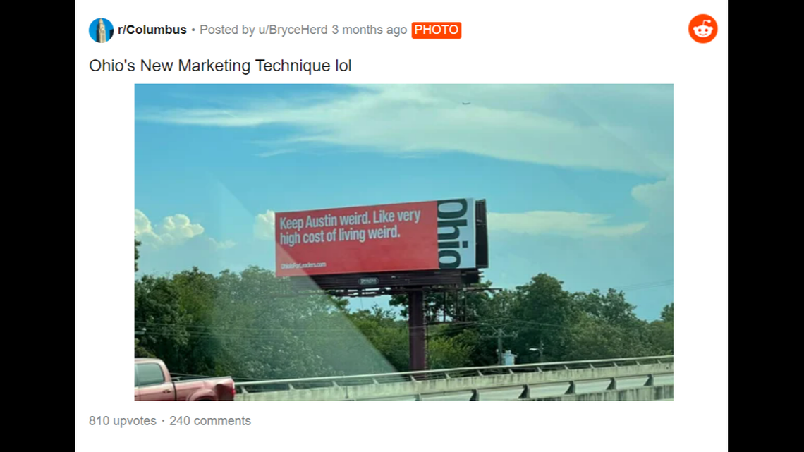 A billboard in Austin, Texas, reads “Keep Austin Weird. Like very high cost of living weird.” Billboards like these have appeared in cities across the U.S., funded by the state of Ohio.