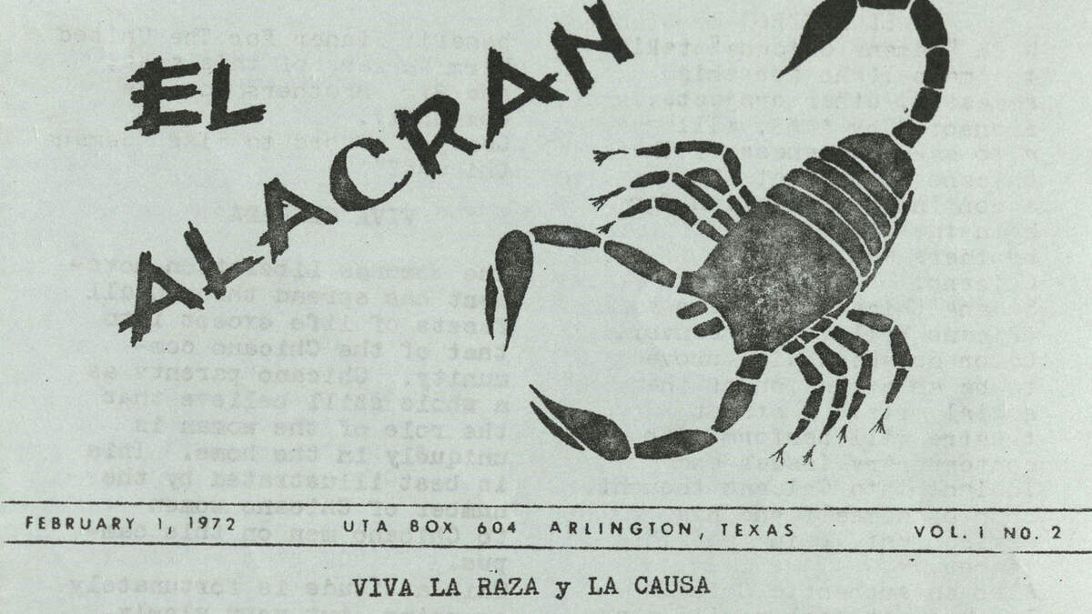 An image of the El Alacrán Newsletter at UT Arlington from 1972. The newsletter provided a voice for the Chicano community on campus.