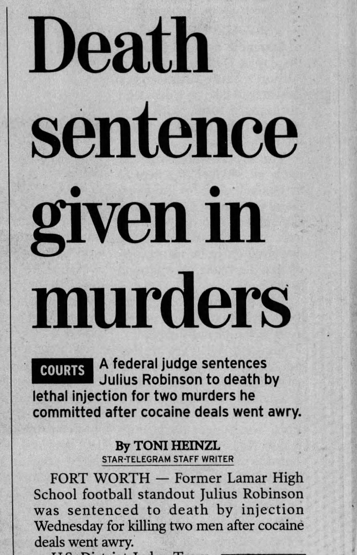 A June 6, 2002, headline in the Star-Telegram on the sentences for convicted murderer Julius Omar Robinson.