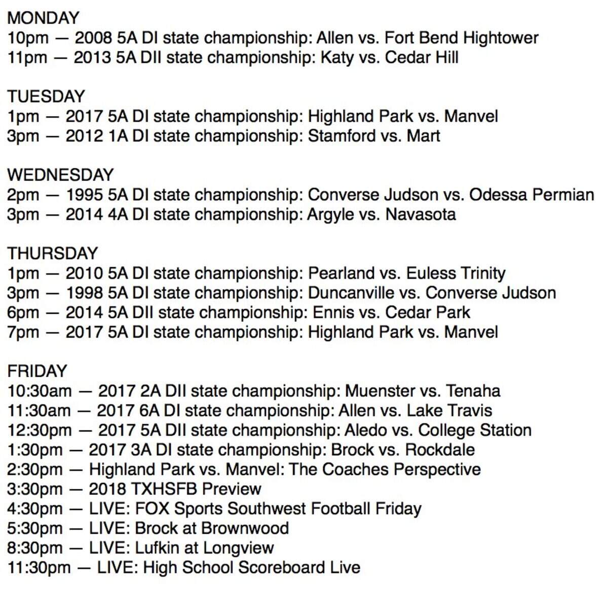 Fox Sports Southwest will replay classic state title games all week.