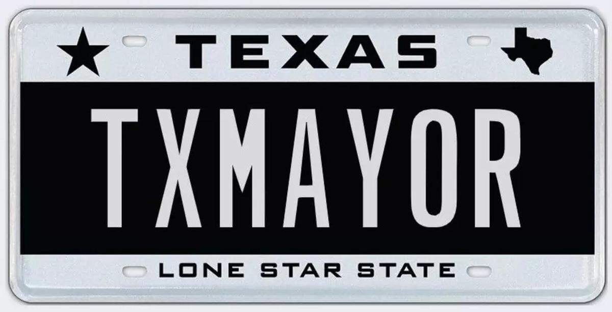 A custom license plate that was rejected in 2024 reads, “Texas mayor.”