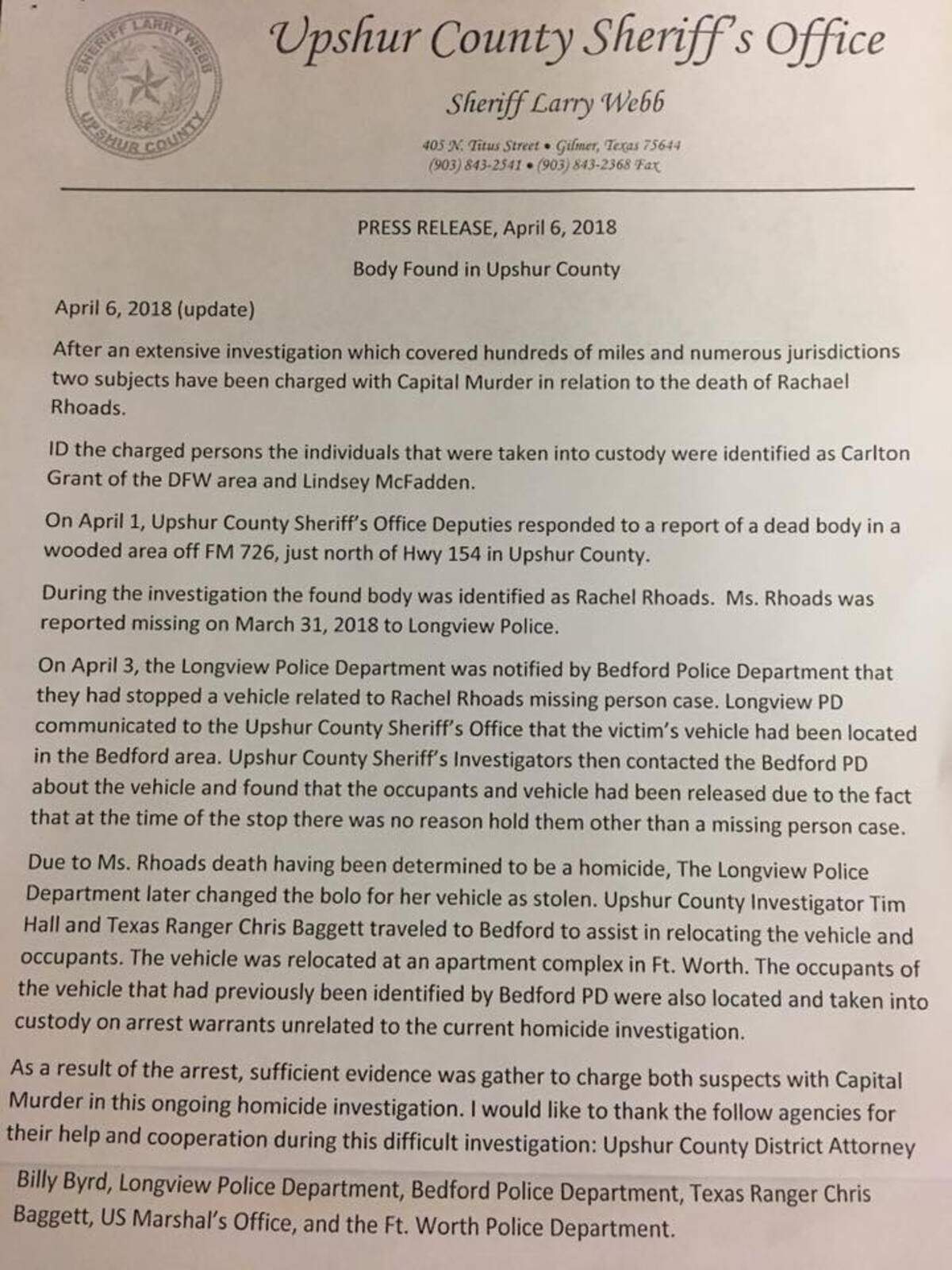 The Upshur County Sheriff's Office reported that Rhoads' vehicle was found in an apartment complex in Fort Worth by investigators.