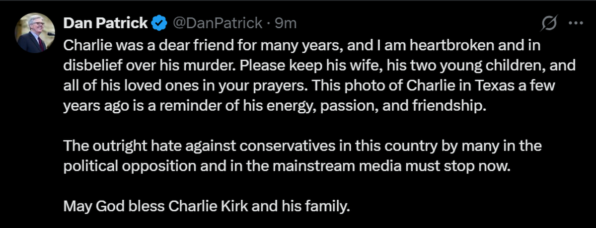 Texas Lieutenant Governor Dan Patrick reacts to the death of conservative activist Charlie Kirk.
