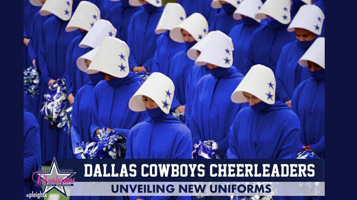 A social media meme featuring an altered image from the television series “The Handmaid’s Tale” satirically made the Dallas Cowboys Cheerleaders’ uniforms appear altered. The meme was in reaction to the recently enacted Texas law restricting abortion rights.