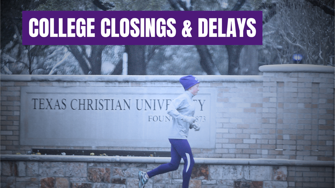 North Texas college and universities: Schedule delays, changes and closings.