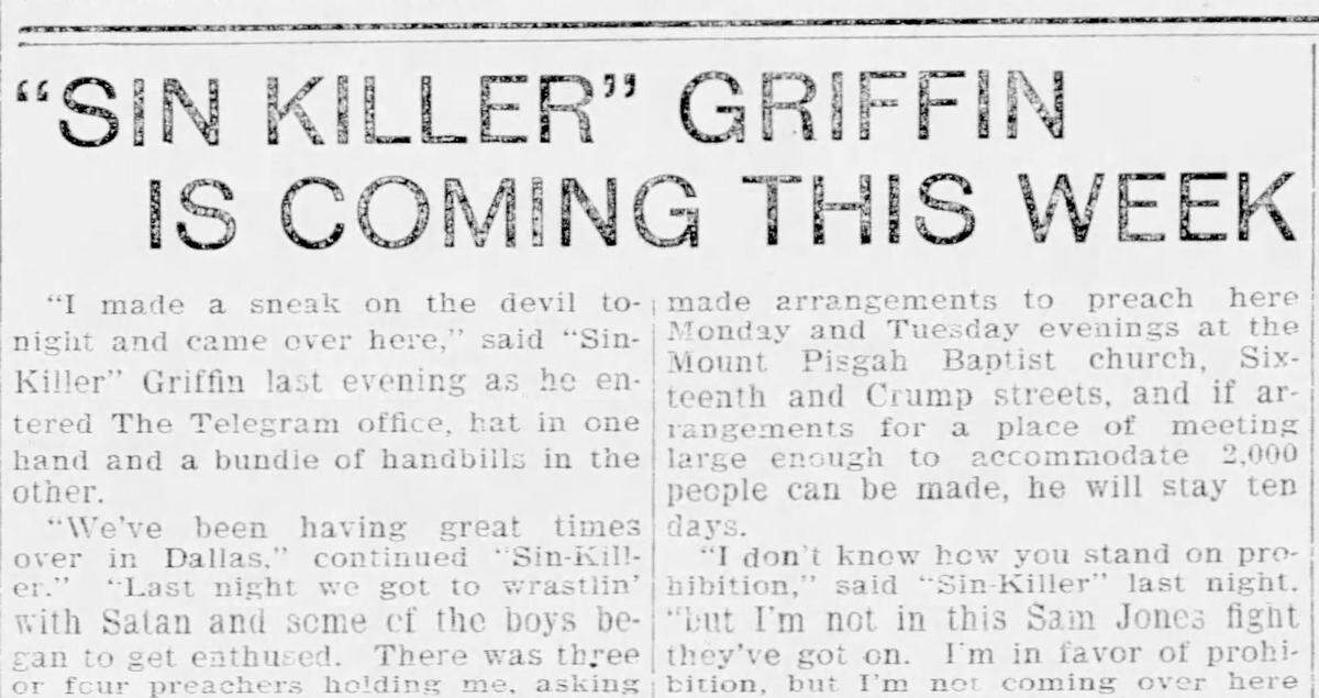 ‘Sin Killer’ Griffin was such a celebrity across Texas, his traveling revivals were documented in newspapers including the Fort Worth Star-Telegram. This story published Feb. 1, 1903.