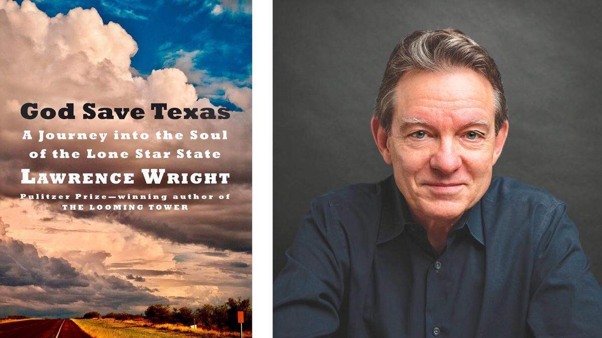 Pulitzer-winning author Lawrence Wright of “God Save Texas” grew up in Dallas.