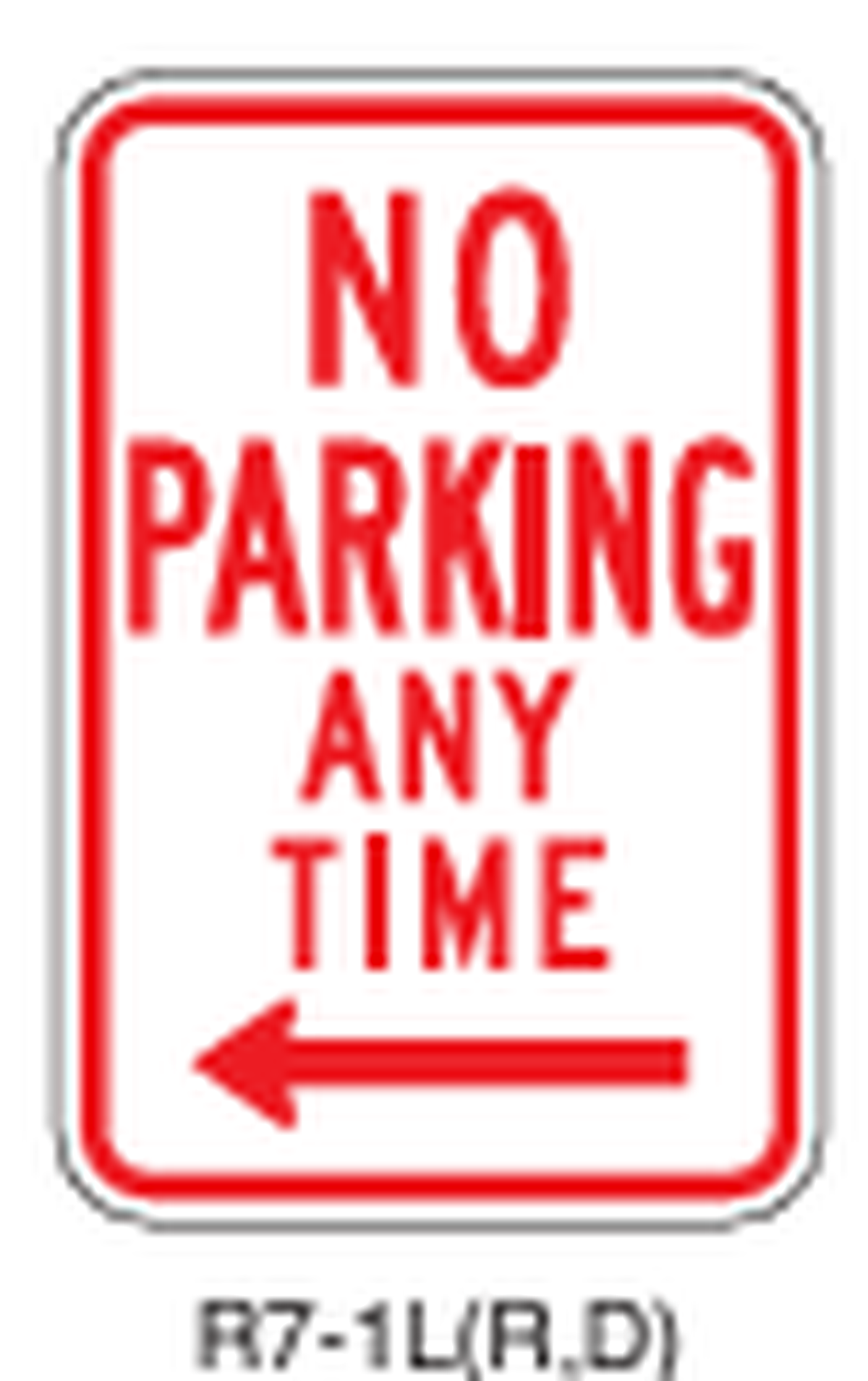 Example of a no parking sign that you may see in Fort Worth.