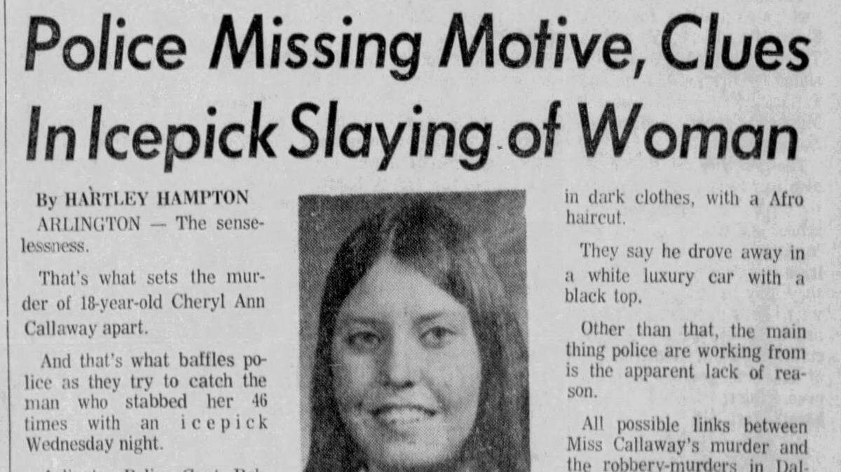 A Fort Worth Star-Telegram story about the murder of Cheryl Ann Callaway in January 1974.