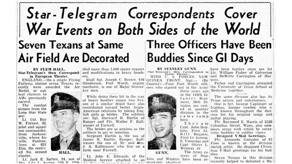 Articles by Flem Hall and Stanley Gunn were published side by side in the Aug. 30, 1944, edition of the Fort Worth Star-Telegram.