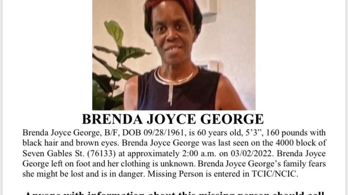 Brenda Joyce George, who’s described as a 5-foot-3 Black woman, 160 pounds, with black hair and brown eyes, has been missing since Wednesday around 2 a.m.