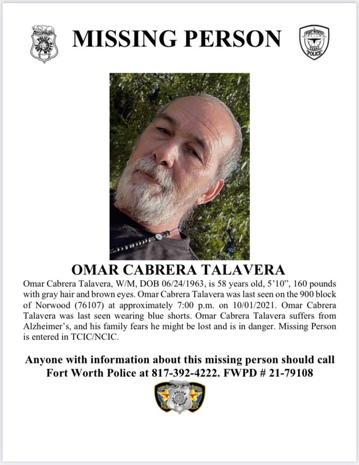 Police are asking for help in locating Omar Cabrera Talavera, a 58-year-old man with Alzheimer’s.