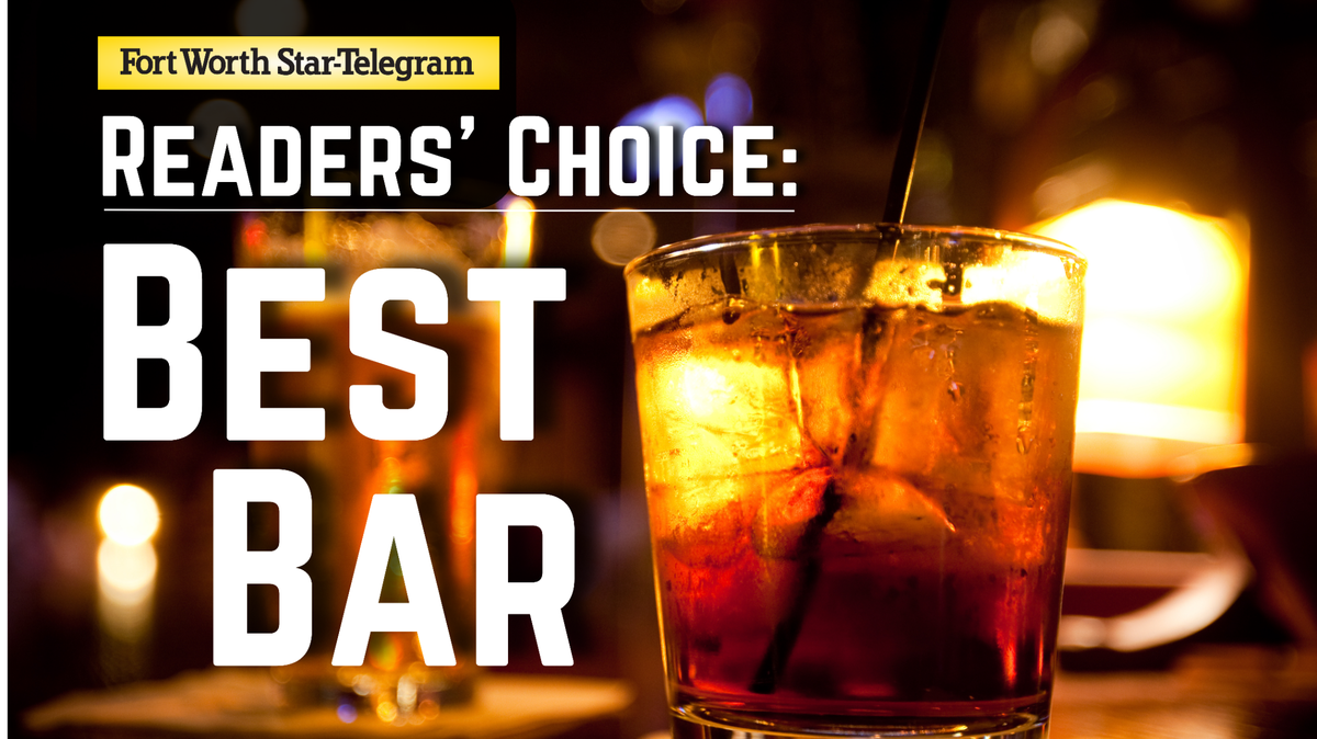 Readers’ Choice: Best Bar in Fort Worth