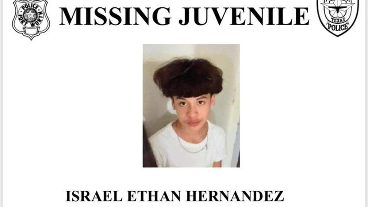 Fort Worth police were searching Saturday for a missing 13-year-old boy. In a Facebook post, police said they were trying to find Israel Ethan Hernandez, who was last seen on Wednesday at 11 p.m.