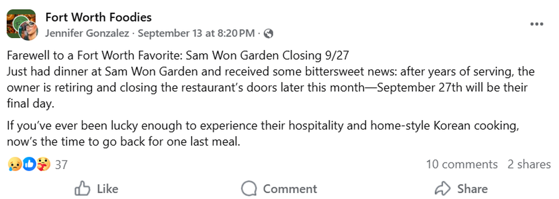Facebook Fort Worth Foodies members discuss the closing of Sam Won Garden in south Fort Worth.