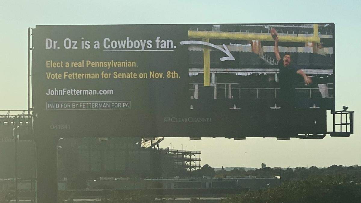 In Pennsylvania, Democratic​ Senate candidate John Fetterman is accusing his Republican opponent, Dr. Mehmet Oz, of being more of a Cowboys enthusiast than a loyal Eagles fan. A billboard in Philadelphia shows Oz at AT&T stadium years ago.