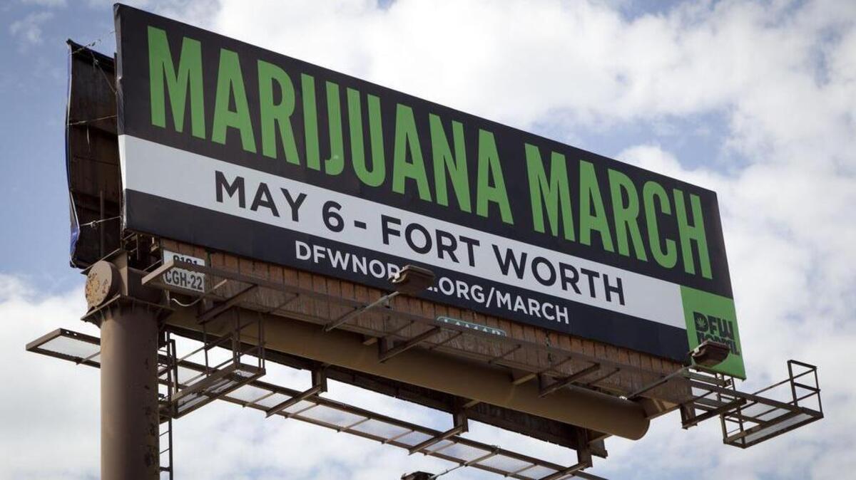 The new Marijuana March billboard that DFW NORML put up, between Lancaster and Rosedale along I-35.