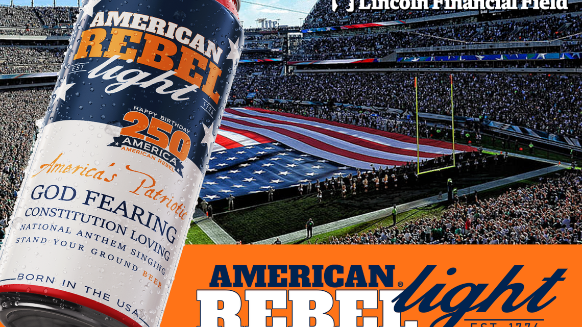FLY REBEL LIGHT, FLY! American Rebel Light Beer Lands at Lincoln Financial Field - America's Patriotic Beer Has Arrived at One of America's Greatest Stadiums 